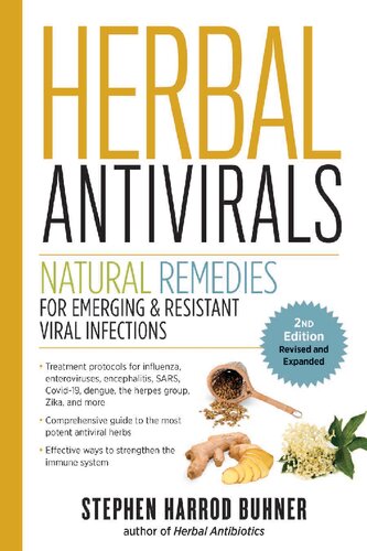 Herbal Antivirals 2nd Ed Natural Remedies For Emerging Resistant Viral Infections 2nd Edition Stephen Harrod Buhner