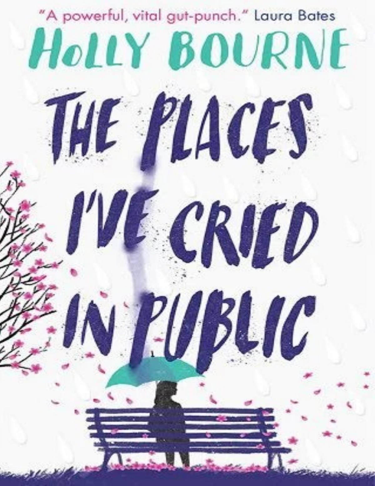 The Places Ive Cried In Public Holly Bourne