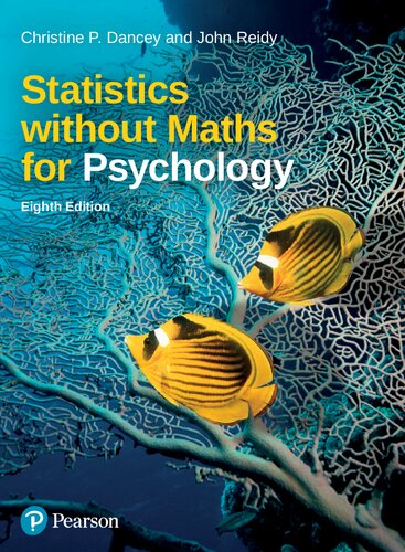Statistics Without Maths For Psychology 8th Edition Dancey Christine