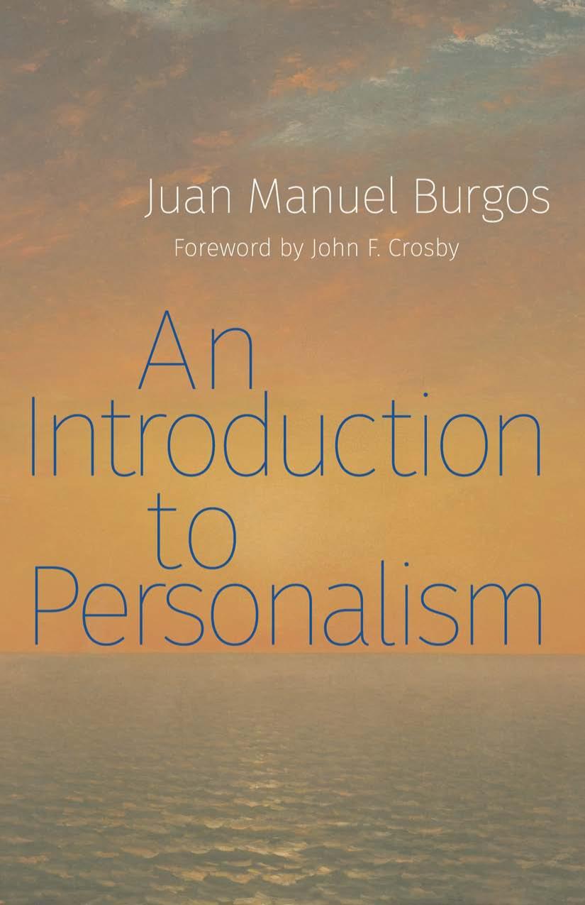 An Introduction To Personalism Juan Manuel Burgos