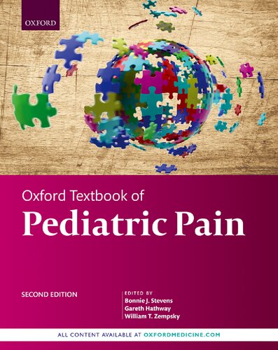 Oxford Textbook Of Pediatric Pain 2nd Edition Bonnie J Stevens
