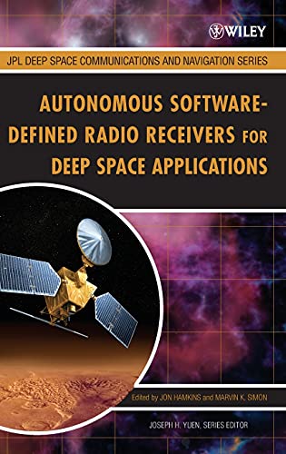 Autonomous Softwaredefined Radio Receivers For Deep Space Applications 1st Edition Jon Hamkins
