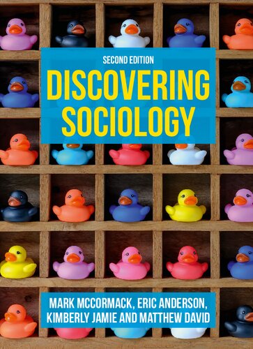 Discovering Sociology 2nd Ed 2021 Mccormack Mark Anderson Eric