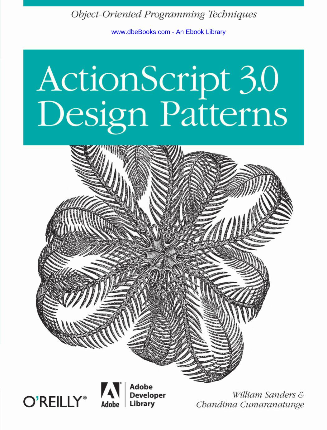 Actionscript 30 Design Patterns William Sanders Chandima Cumaranatunge