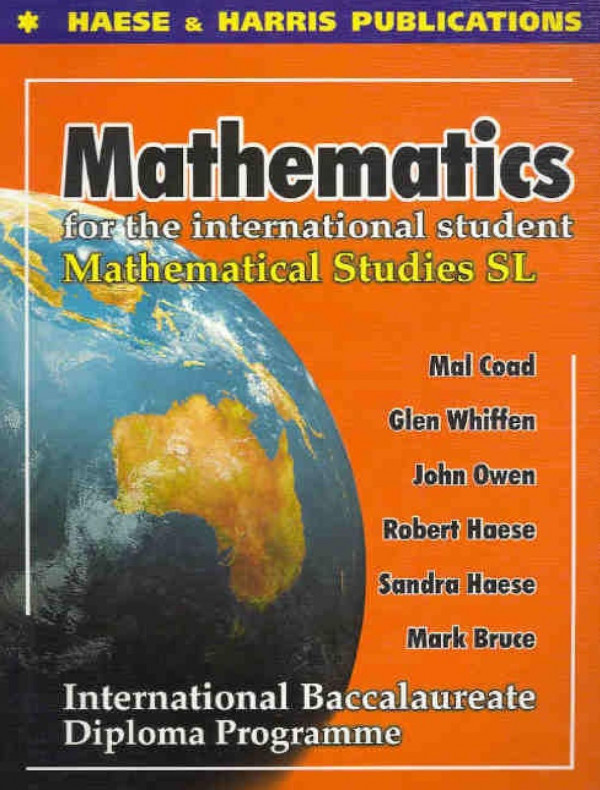 Mathematics Mathematical Studies Sl 1st Edition Mal Coad Glen Whiffen