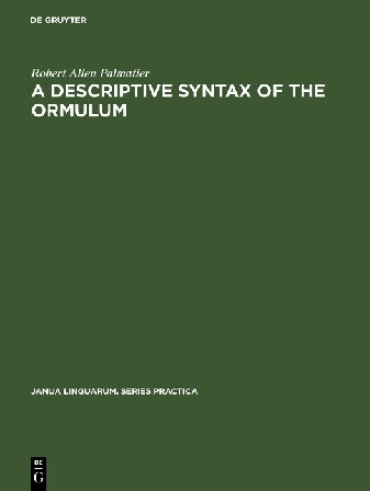 A Descriptive Syntax Of The Ormulum Reprint 2017 Robert Allen Palmatier