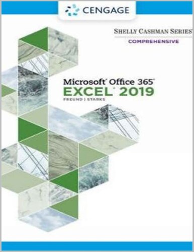 Shelly Cashman Series Microsoft Office 365 Excel 2019 Comprehensive Mindtap Course List 1st Edition Steven M Freund