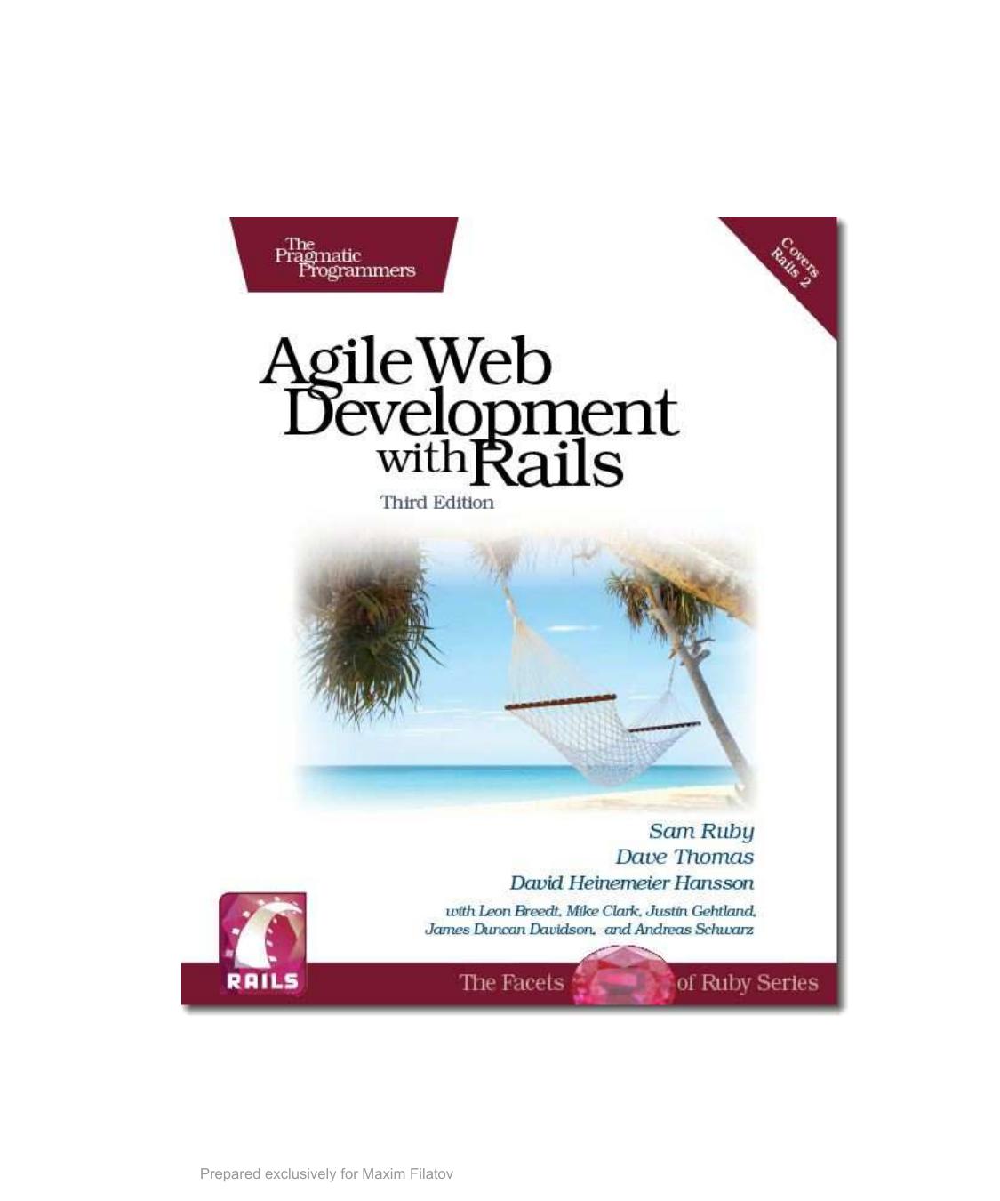 Agile Web Development With Rails 3rd Edition Sam Ruby Dave Thomas David Heinemeier Hansson