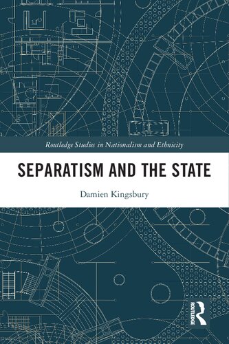 Separatism And The State 1st Edition Damien Kingsbury