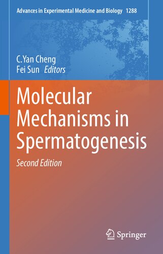 Molecular Mechanisms In Spermatogenesis 2nd Edition Cyan Cheng