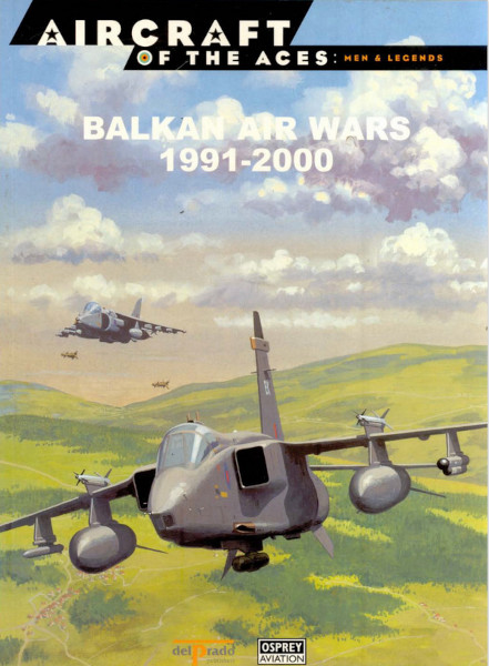 Balkan Air Wars 1991 2000 2001th Edition Tim Ripley