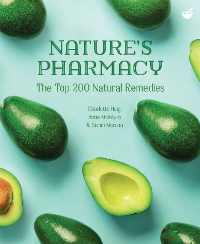 Natures Pharmacy Thetop200 Natural Remedies 1st Edition Charlotte Haigh Anne Mcintyre Sarah Merson