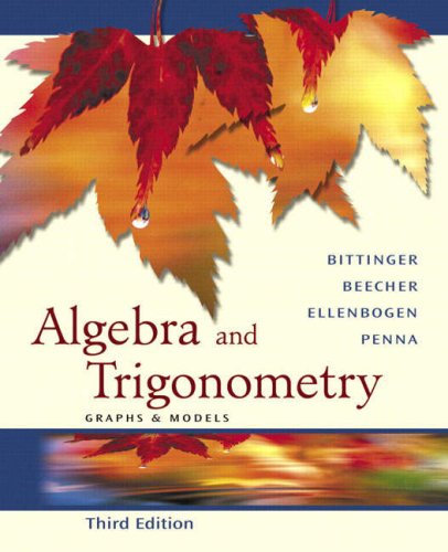Algebra And Trigonometry Third Edition 3rd Edition Marvin L Bittinger