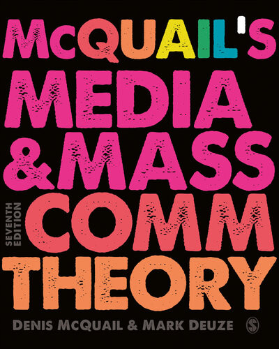 Mcquails Media And Mass Communication Theory 7th Edition Denis Mcquail