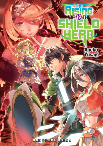 The Rising Of The Shield Hero Vol 19 Aneko Yusagi