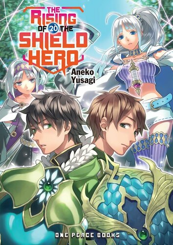 The Rising Of The Shield Hero Vol 20 Aneko Yusagi