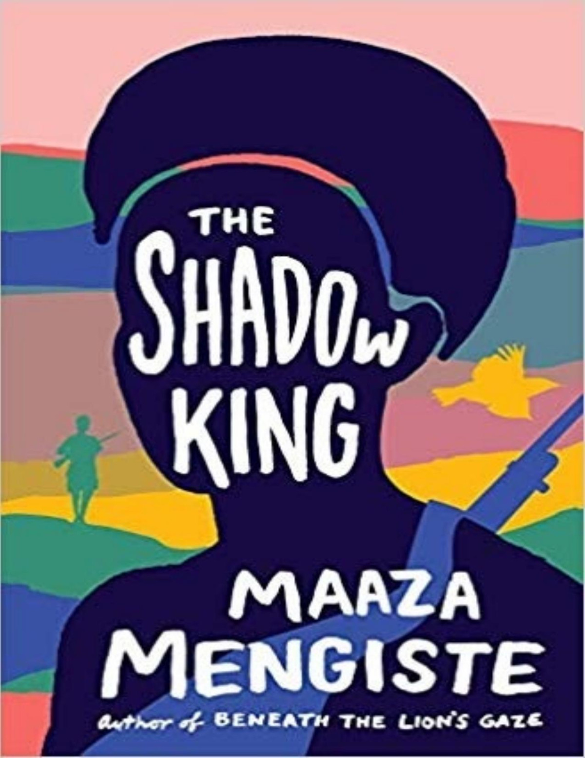 The Shadow King Maaza Mengiste