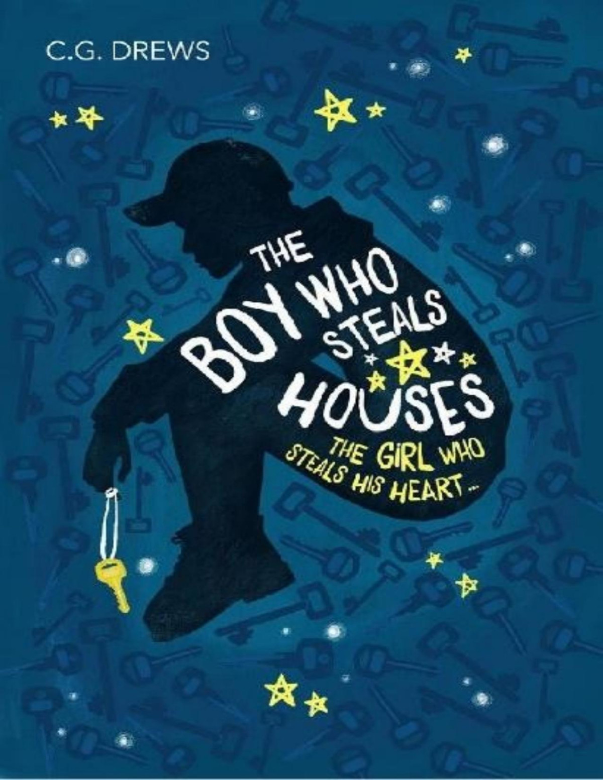 The Boy Who Steals Houses C G Drews