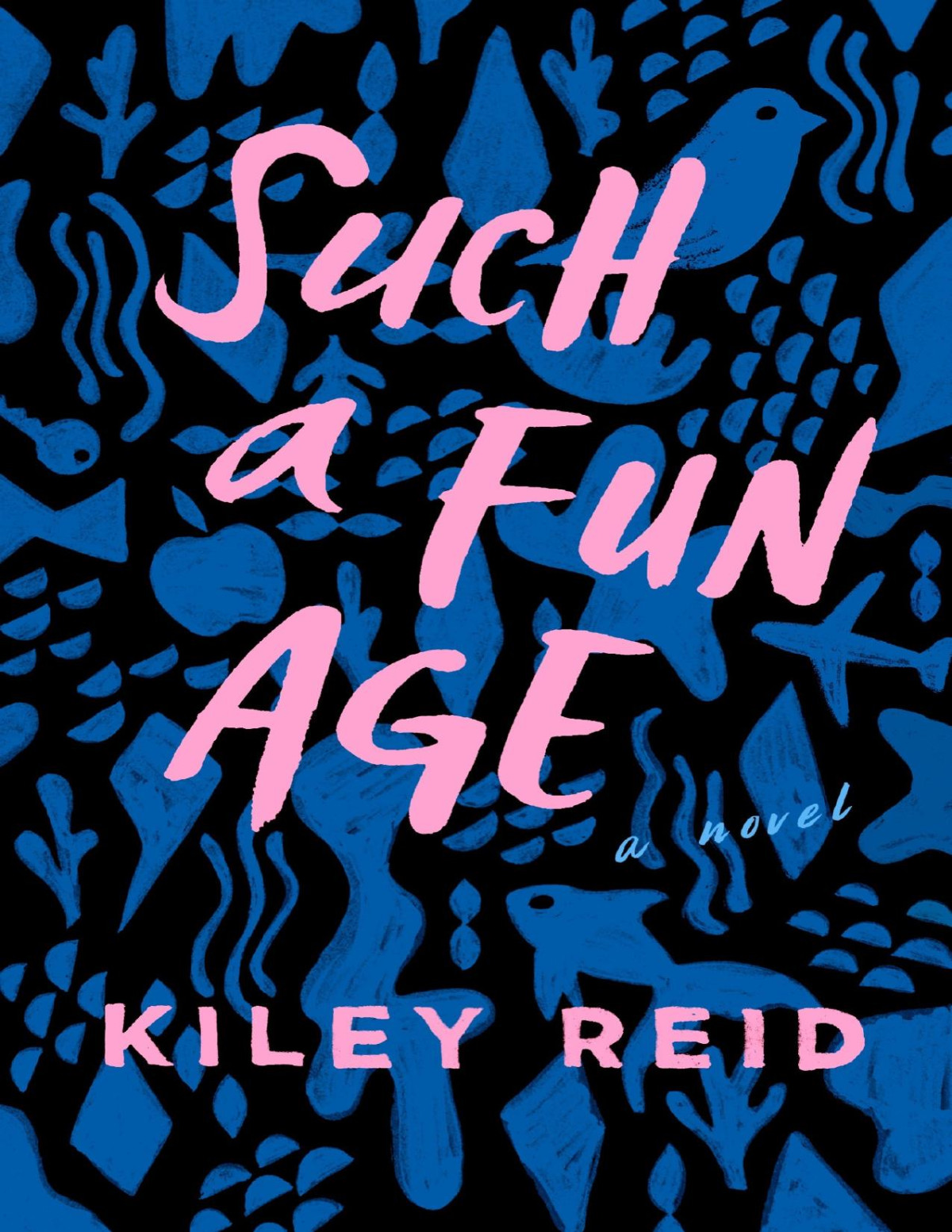 Such A Fun Age Kiley Reid