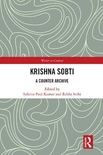 Krishna Sobti A Counter Archive Sukrita Paul Kumar Rekha Sethi
