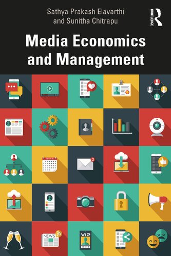 Media Economics And Management Sathya Prakash Elavarthi Sunitha Chitrapu