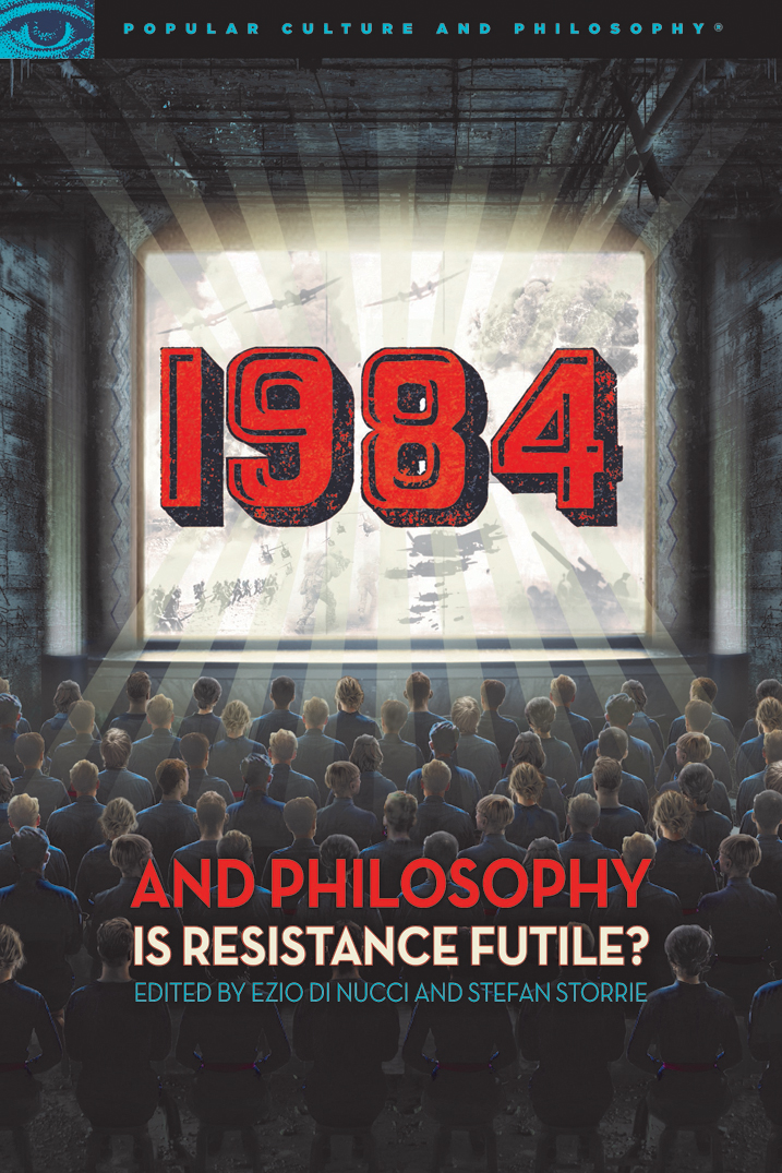 1984 And Philosophy Ezio Di Nucci