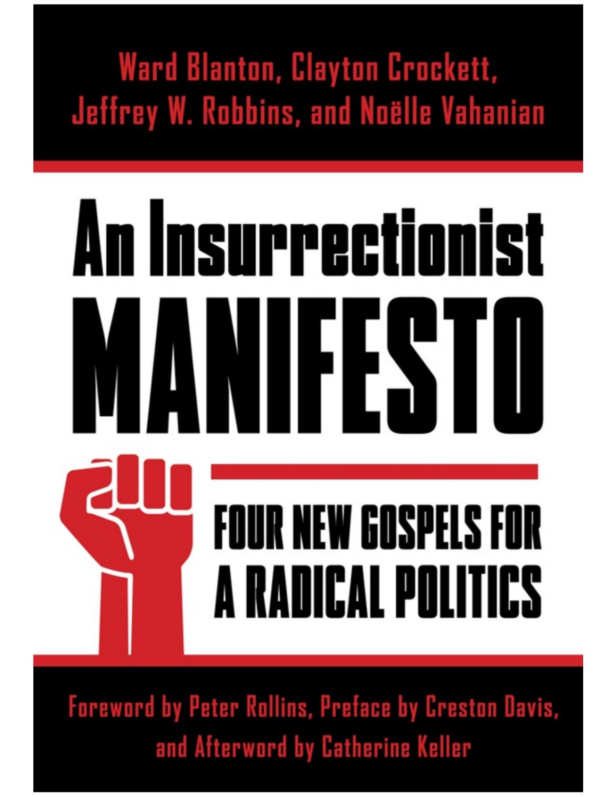 An Insurrectionist Manifesto Ward Blanton