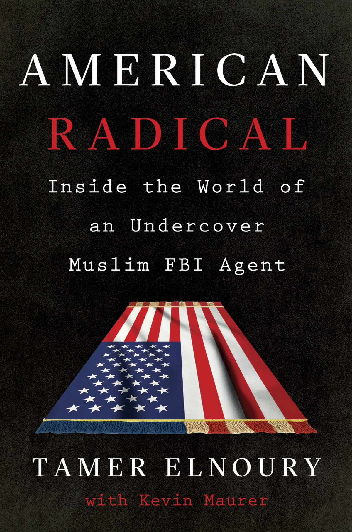 American Radical Tamer Elnoury Kevin Maurer