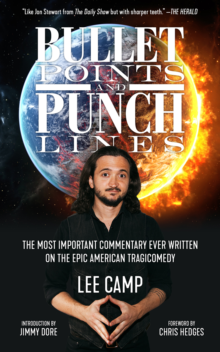 Bullet Points And Punch Lines Lee Camp