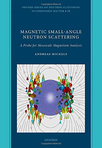 Magnetic Smallangle Neutron Scattering A Probe For Mesoscale Magnetism Analysis 1st Edition Michels
