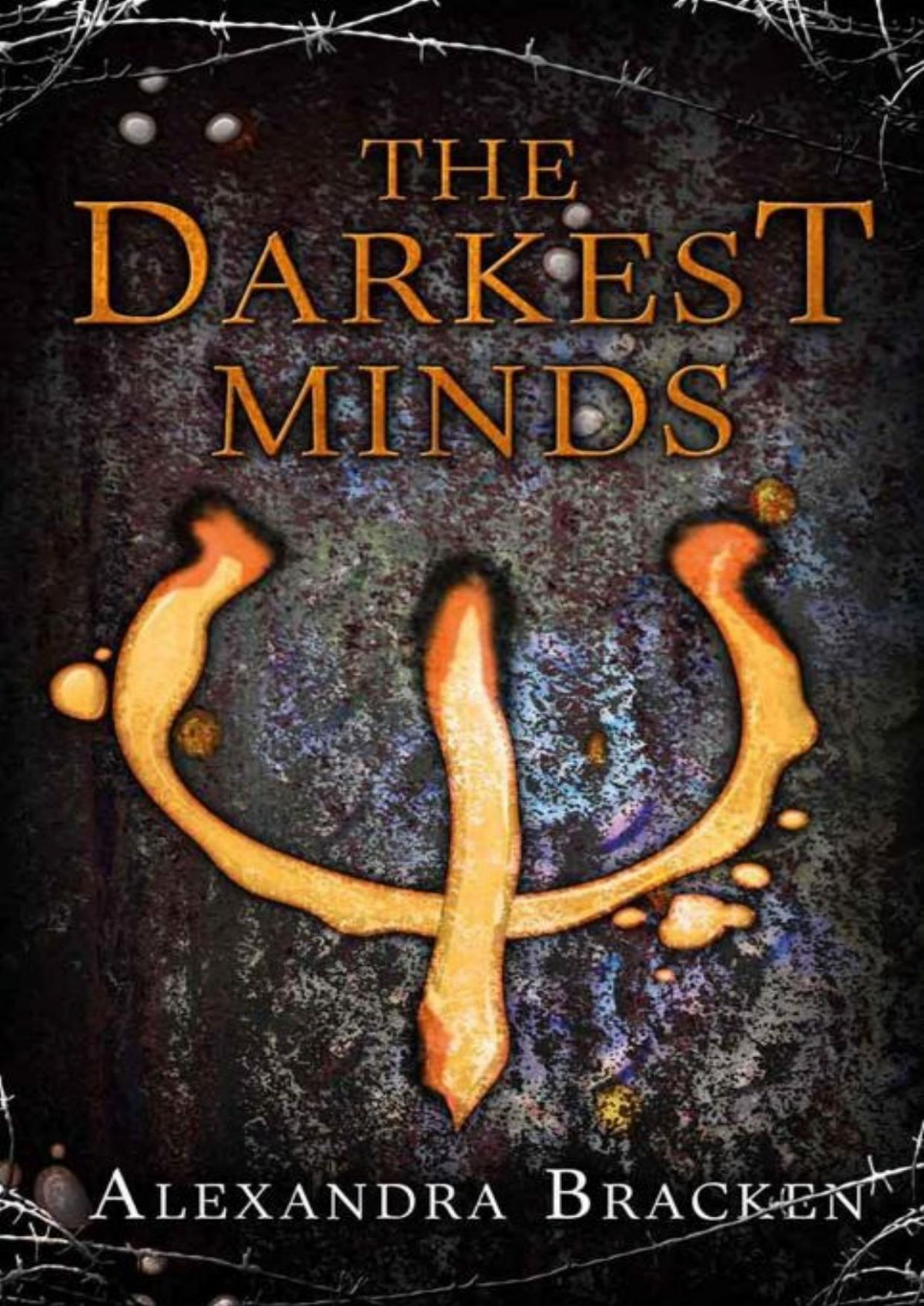 Darkest Minds The 10 Bracken Alexandra