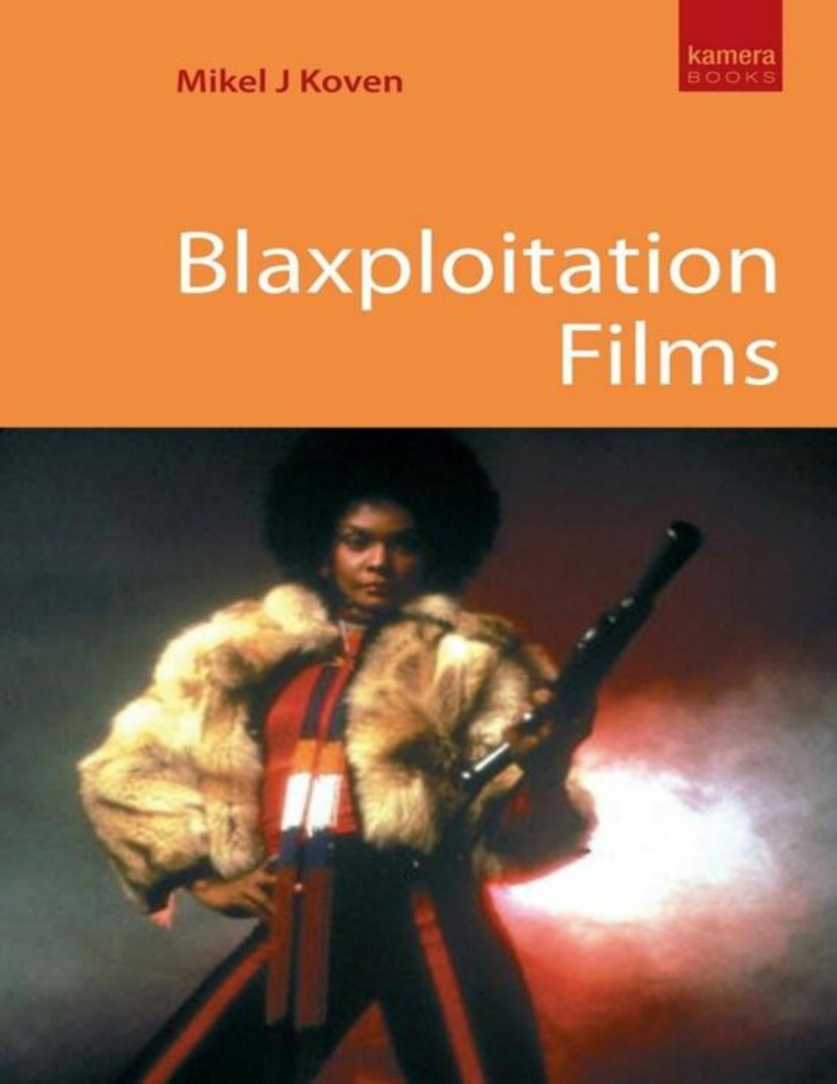 Blaxploitation Films Mikel J Koven