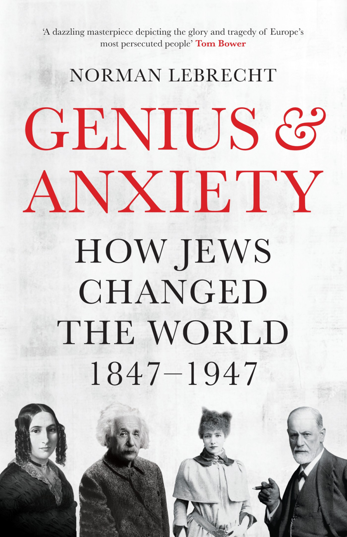 Genius And Anxiety Norman Lebrecht