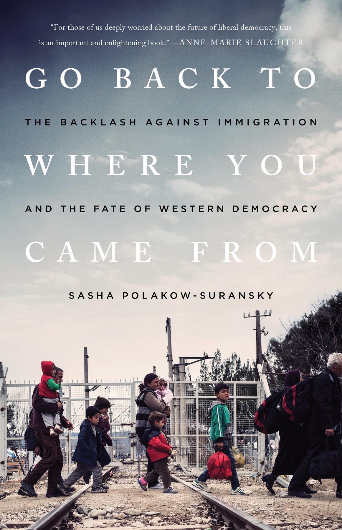 Go Back To Where You Came From Sasha Polakowsuransky