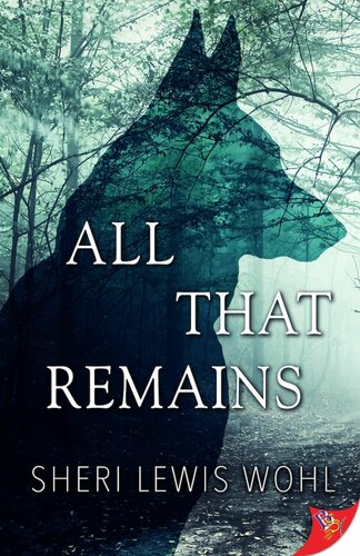 All That Remains Wohl Sheri Lewis