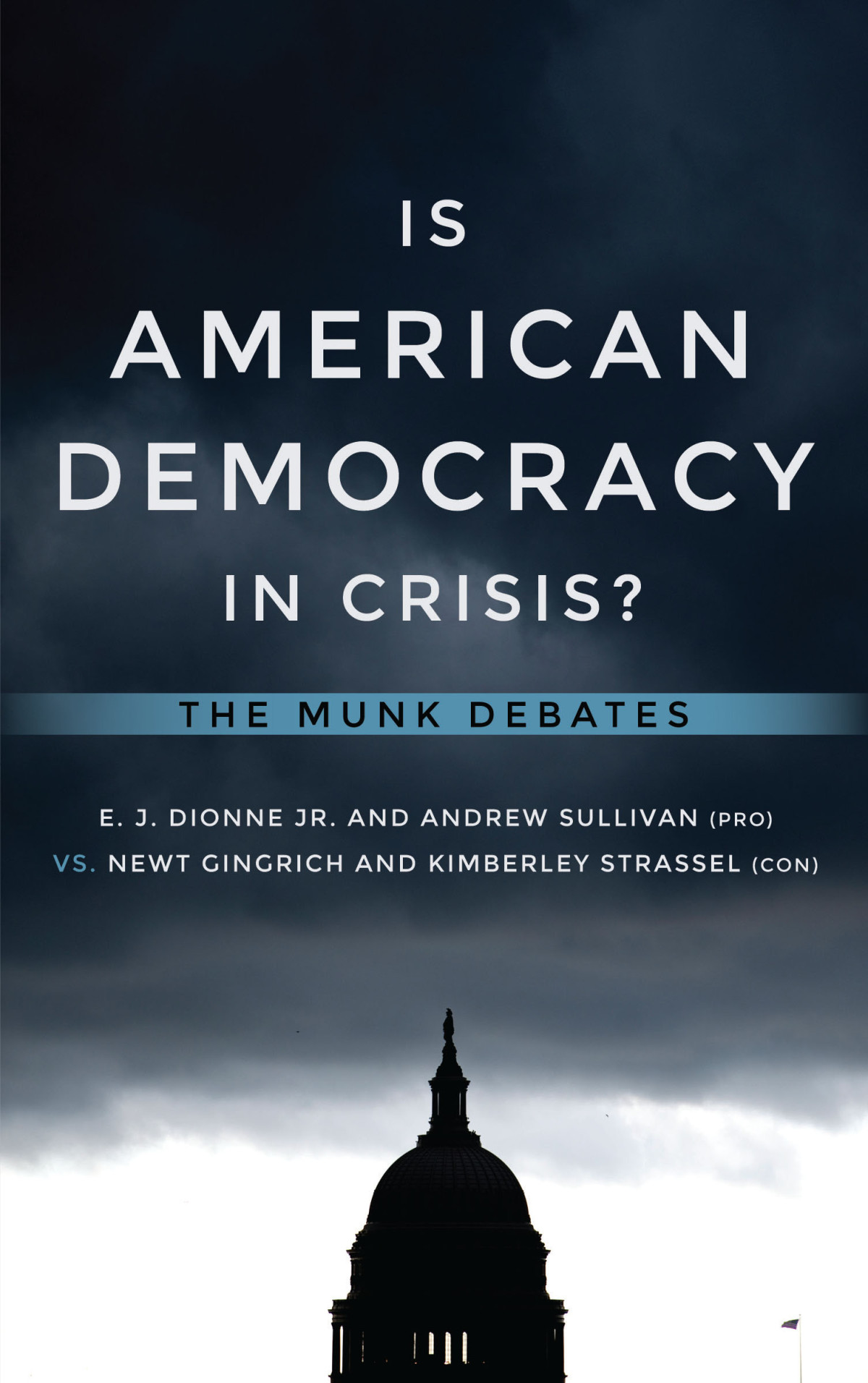 Is American Democracy In Crisis Ej Dionne Jr