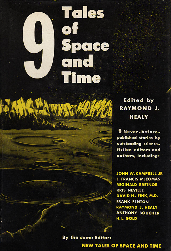 9 Tales Of Space And Time Raymond J Healy Editor