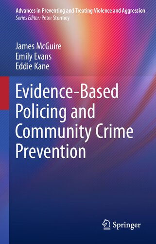 Evidencebased Policing And Community Crime Prevention 1st Edition Mcguire