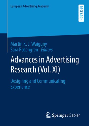Advances In Advertising Research Vol Xi Designing And Communicating Experience 1st Edition Martin Kj Waiguny
