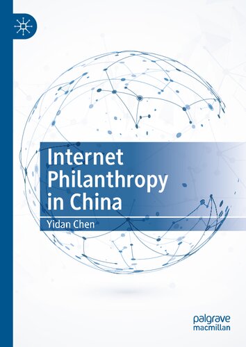 Internet Philanthropy In China 1st Edition Chen Yidan