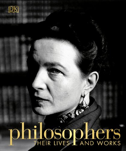 Philosophers Their Lives And Works Dk