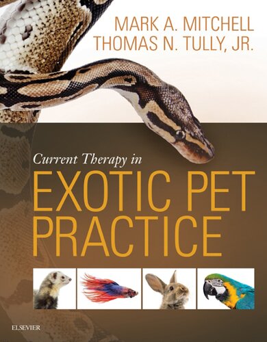 Current Therapy In Exotic Pet Practice Jr Thomas N Tully Mark A Mitchell