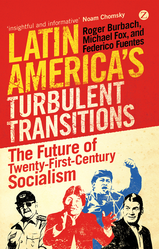 Latin Americas Turbulent Transitions Roger Burbach