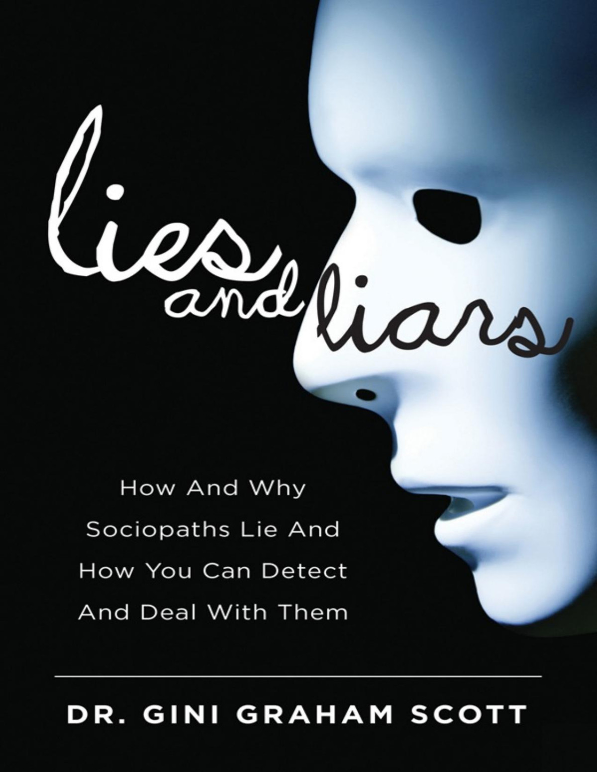 Lies And Liars Gini Graham Scott