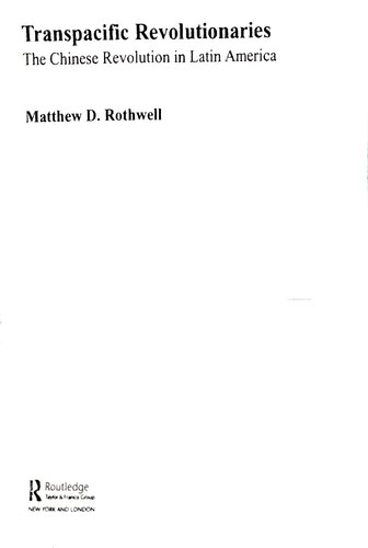 Transpacific Revolutionaries Matthew D Rothwell