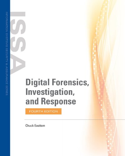 Digital Forensics Investigation And Response 4th Edition Chuck Easttom