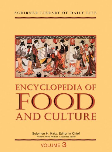 Encyclopedia Of Food And Culture Volume 3 Obesity To Zoroastrianism Index 1st Edition Charles Scribners Sons Publishing