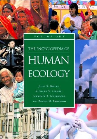 The Encyclopedia Of Human Ecology Volume 1 A H Julia R Miller
