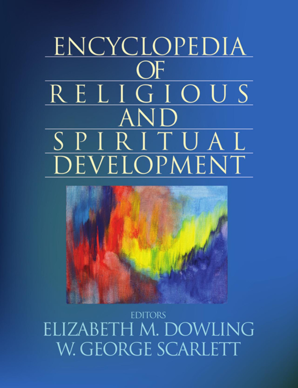 Encyclopedia Of Religious And Spiritual Development Elizabeth M Dowling