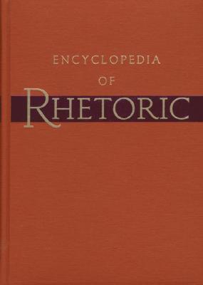 Encyclopedia Of Rhetoric Illustrated Thomas O Sloane